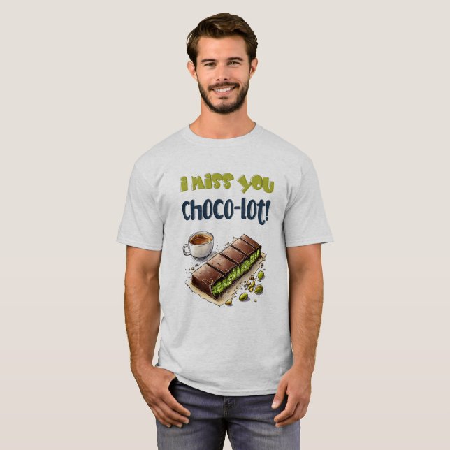 Camiseta ¡Te Extraño Choco-lot! - Chocolate Kunafa Wordplay (Anverso completo)