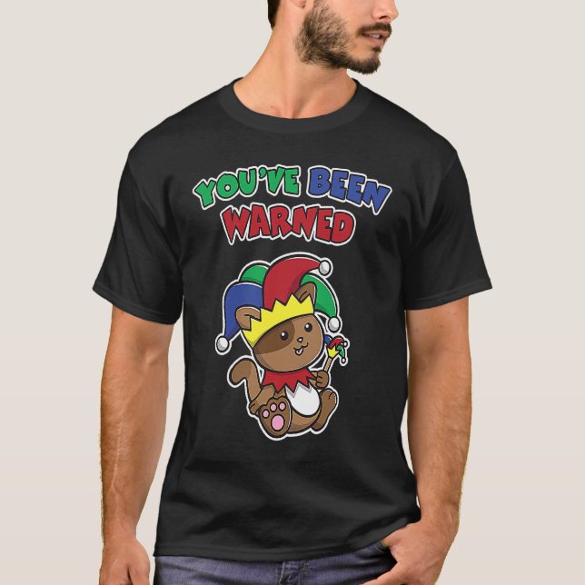 Camiseta Te han advertido April Fool's  Gato Bufón Bromas (Anverso)