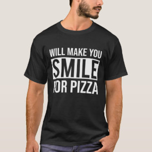 Camiseta Te Hará Sonreír Para La Dentista Pizza
