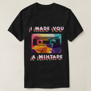 Camiseta Te Hice una Cinta de Mezclas Diseño Retro