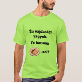 Camiseta Te honnan SZÁRMA-zol? férfi rövid ujjú póló