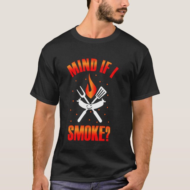 Camiseta ¿Te importa si fumo Parrilla Barbacoa Parrillada C (Anverso)
