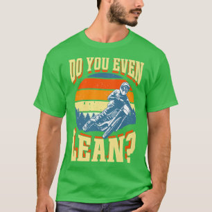 Camiseta ¿Te Inclinas A La Graciosa Bicicleta De Motociclis