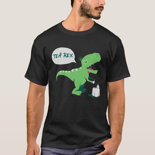 Camiseta Té lindo divertido Rex Tyrannosaurus Dino Té de be (Anverso)