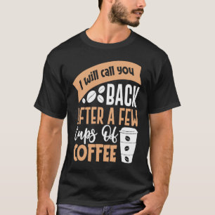 Camiseta Te Llamas Después De Que Unas Cuotas Digan Amantes