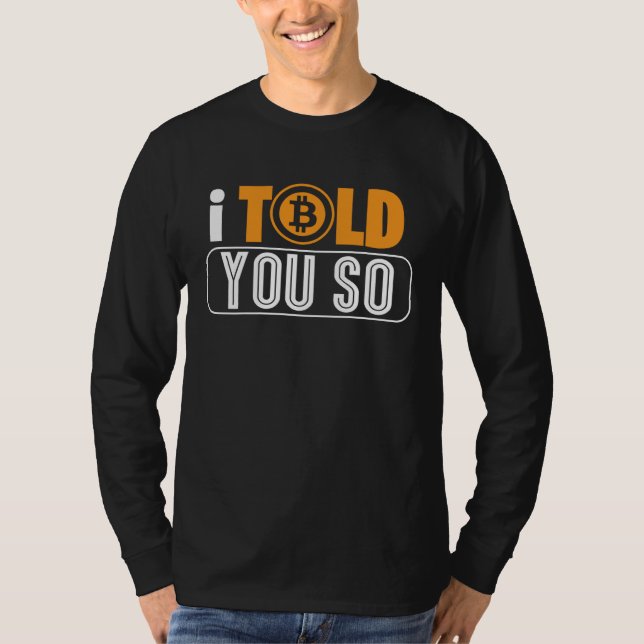 Camiseta Te lo dije Bitcoin (Anverso)