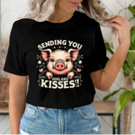 Camiseta Te mandan cerdo y besos Valentines adorables