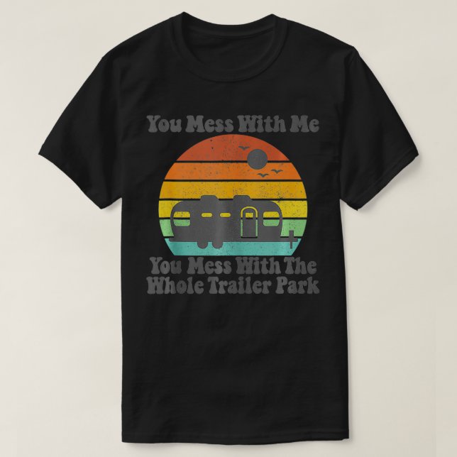 Camiseta Te Metes Conmigo Con Todo El Trailer P (Diseño del anverso)