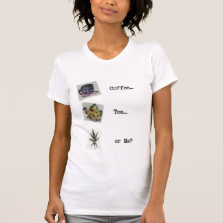Camiseta ¿Té o yo del café?
