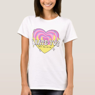 Camiseta Te Odio Anti Valentine
