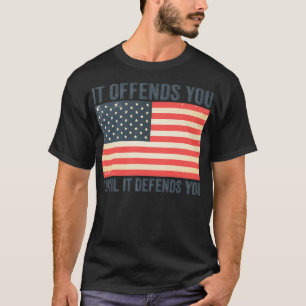 Camiseta Te ofende hasta que te defiende