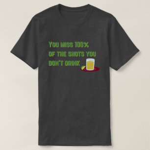 Camiseta Te pierdes el 100% de la bebida divertida