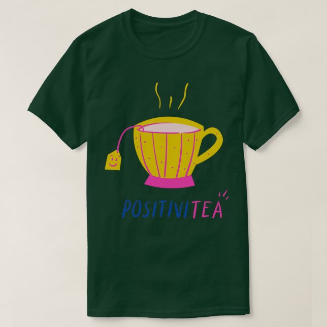 Camiseta Té positivo en tiempo de té (Diseño del anverso)