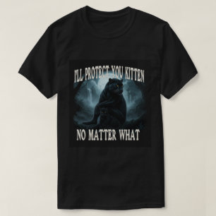 Camiseta Te protegeré gatito sin importar nada