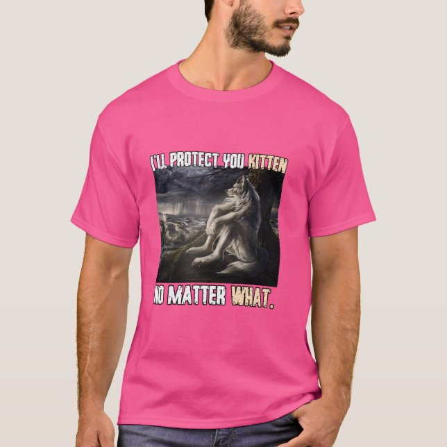 Camiseta Te protegeré Kitten Funny Alpha Werewolf Wolf (Anverso)