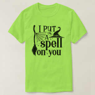 Camiseta "Te Puse Un Hechizo"