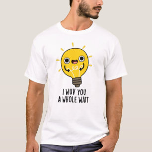 Camiseta Te Querría Un Pun De Electricidad Muy Gracioso