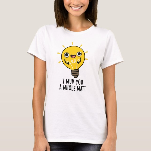 Camiseta Te Querría Un Pun De Electricidad Muy Gracioso (Anverso)