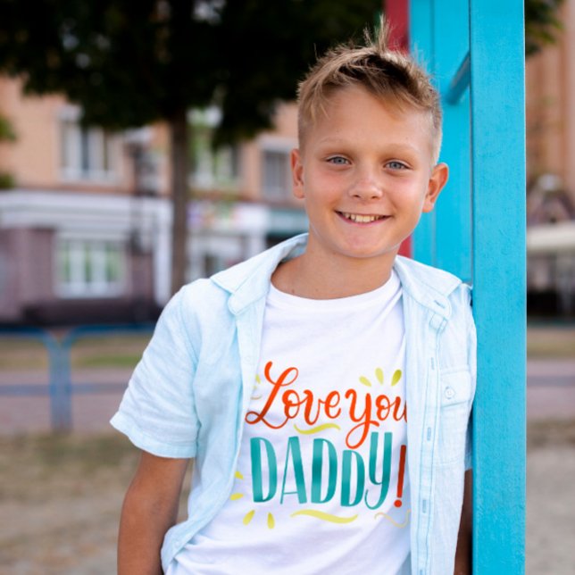 Camiseta ¡Te quiero, DADDY! (HAppy Father's Day !)