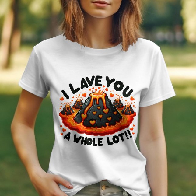 Camiseta Te quiero mucho amor por el volcán (Subido por el creador)