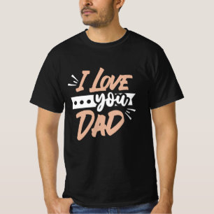 Camiseta Te quiero papá