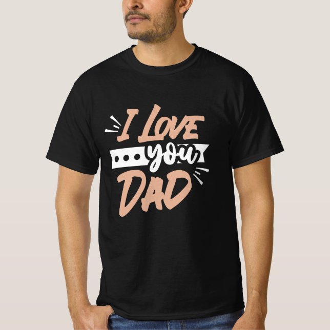 Camiseta Te quiero papá (Anverso)