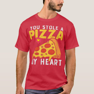 Camiseta Te robaste un trozo de mis amantes de la pizza del