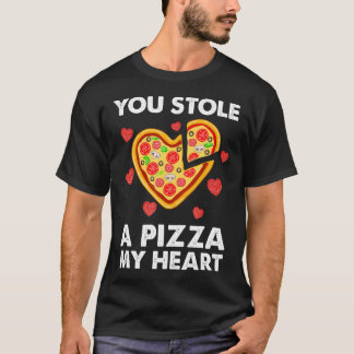 Camiseta Te Robaste Una Pizza De Mis Divertidos Valentines.