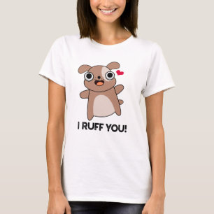 Camiseta Te Ruff Divertido Perro Pun