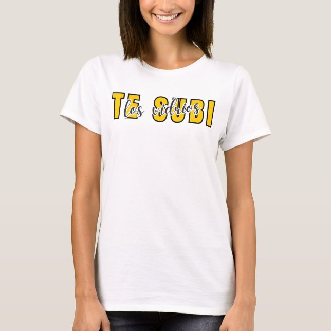 Camiseta Te subi los Vidrios (Anverso)