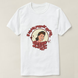 Camiseta Te sugiero que pruebes a Jesús antes de que me pru