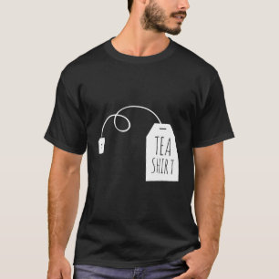 Camiseta Té Tea Tea Bag Bebidas calientes Juego de palabras