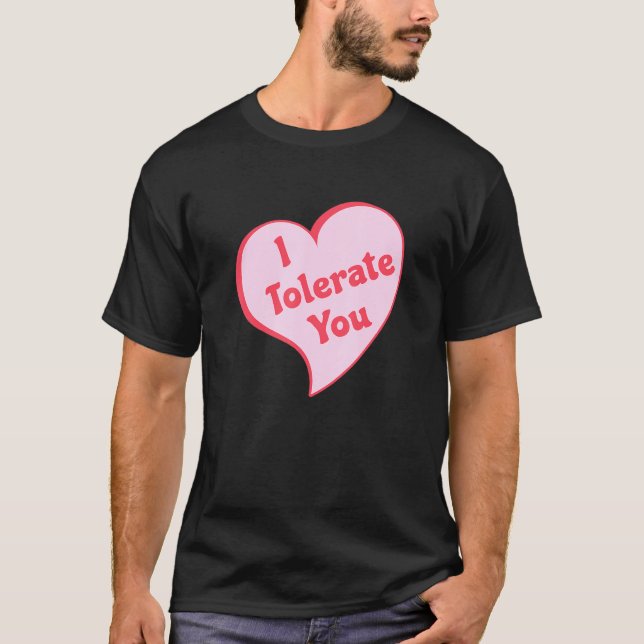 Camiseta Te tolero el corazón (Anverso)