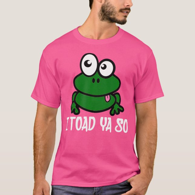 Camiseta Te tomé un humor gracioso de Frog Pun (Anverso)