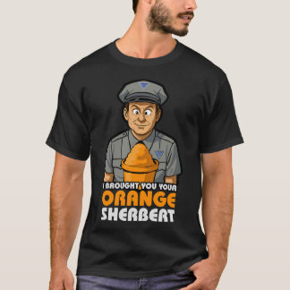 Camiseta Te traje tu cita de sorbete de naranja