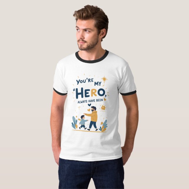 Camiseta Té tributo emocional: Siempre fui mi héroe 💙 (Anverso completo)