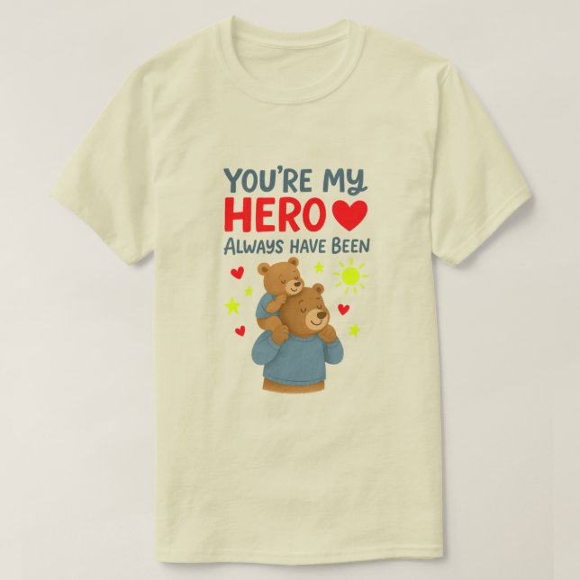 Camiseta Té tributo emocional: Siempre fui mi héroe 💙 (Diseño del anverso)