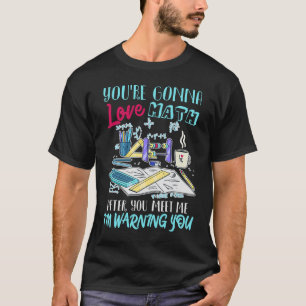 Camiseta Te va a encantar el regalo del profesor de ciencia