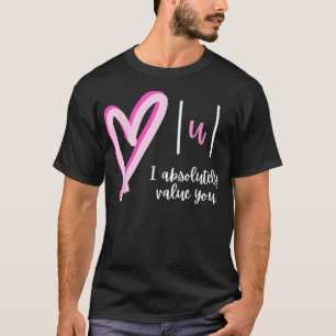 Camiseta Te valoro totalmente el profesor de matemáticas Va