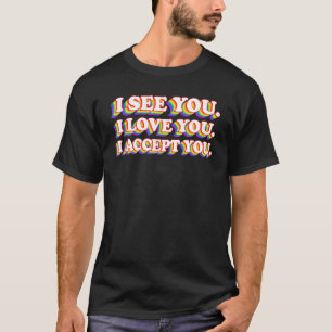Camiseta Te Veo Que Te Amo Te Acepto Lgbtq Ally Gay P
