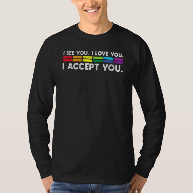 Camiseta Te Veo Que Te Amo Te Acepto Lgbtq Ally Gay P (Anverso)