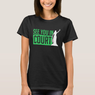 Camiseta Te Veré En La Cancha De Tenis  Jugadores De Tenis 