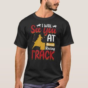 Camiseta Te veré en la Carreras Barrel Track Wild Western