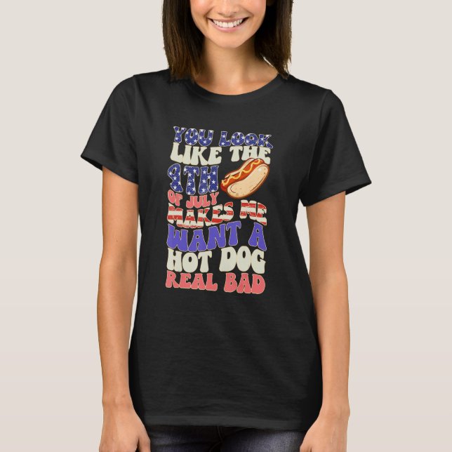 Camiseta Te ves como el 4 de julio Me dan ganas de comer un (Anverso)