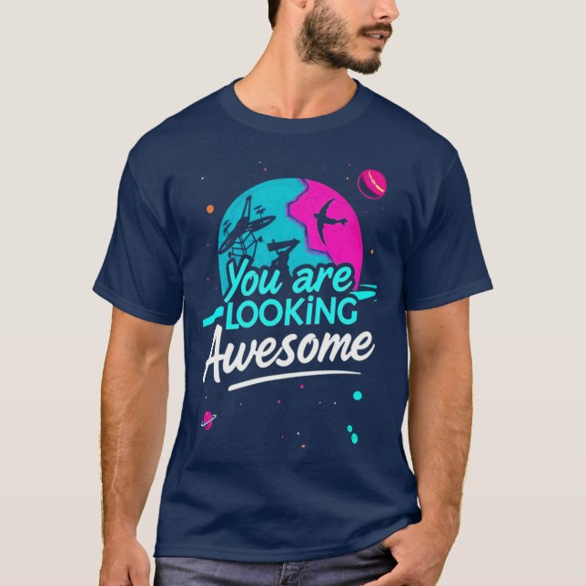 Camiseta "Te ves Impresionante" (Anverso)