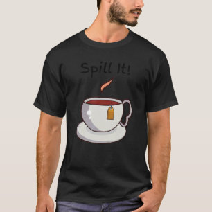 Camiseta Tea Gossip Derrame humorístico Drama Damas Noche F