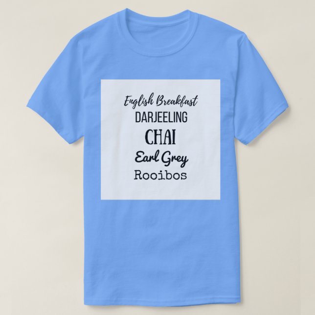 Camiseta Tea List English Breakfast Chai Earl Gray Rooibos (Diseño del anverso)