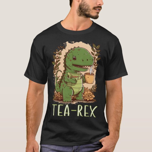 Camiseta Tea Time with Tea Rex Dinosaur rex Tyrannosaurus (Anverso)