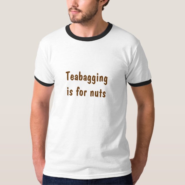 Camiseta Teabaggingis para las nueces (Anverso)