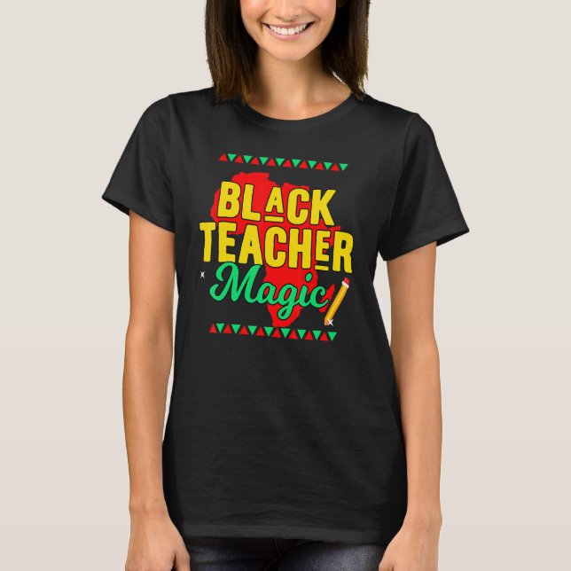 Camiseta Teach Black History Month Kids Black Teacher Afric (Anverso)